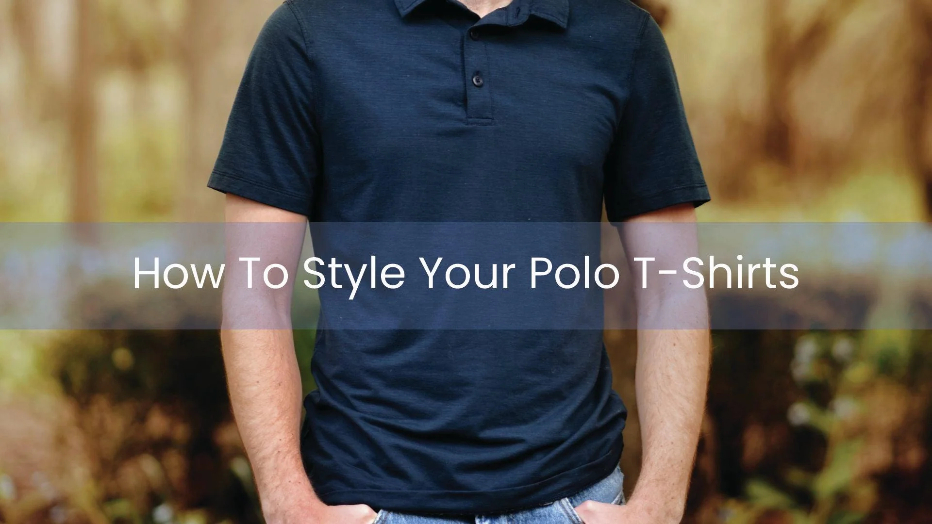 How to are polos business casual